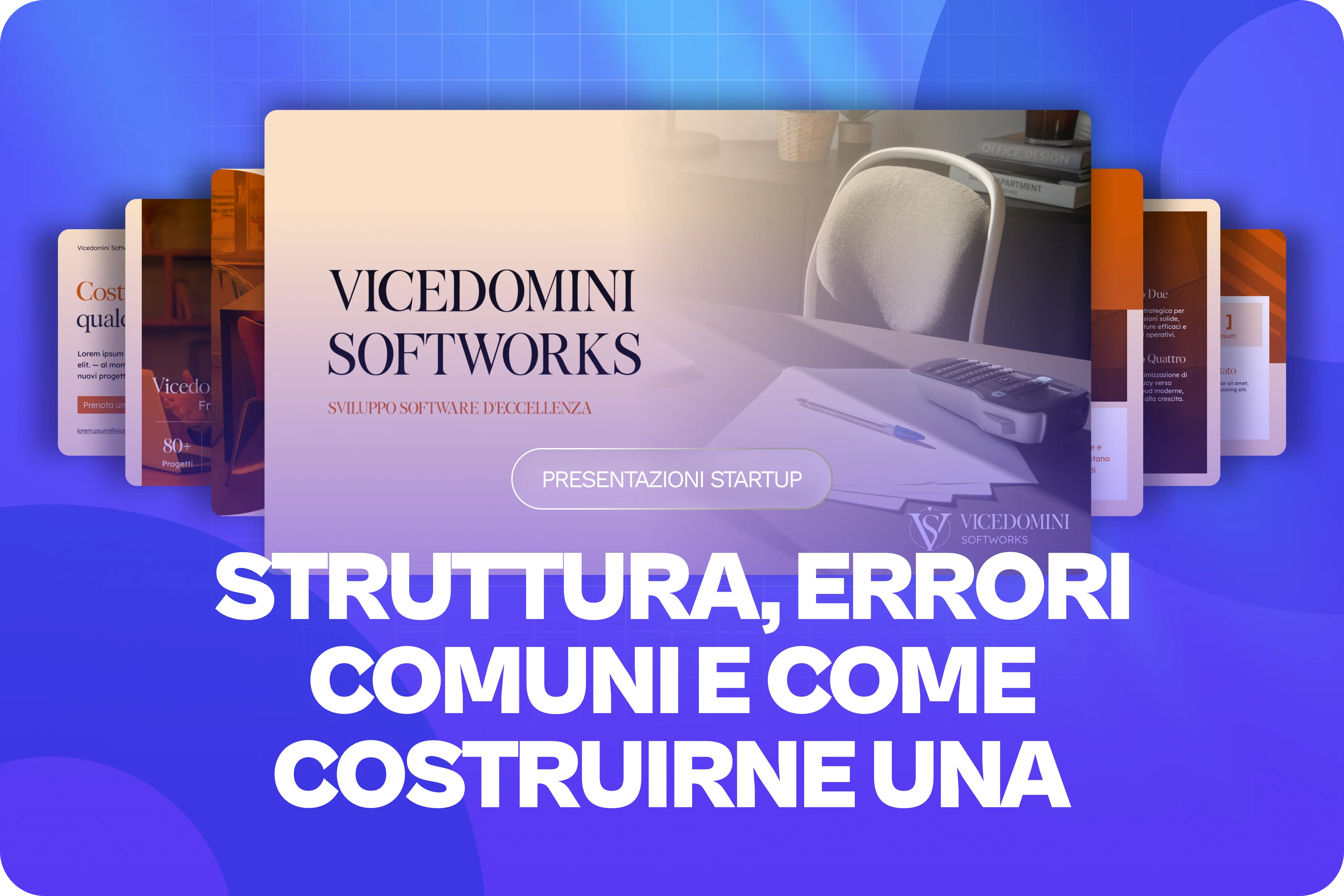 Presentazioni per startup: struttura, errori comuni e come costruirne una